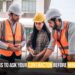 Things To Ask Your Contractor Before Hiring